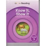 Into Reading: Know It Show It Grade 3