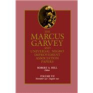 The Marcus Garvey and Universal Negro Improvement Association Papers, November 1927-August 1940