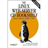 Linux Web Server Cd Bookshelf Linux, Apache, Mysqland Perl: A Desktop Quick Reference