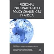 Regional Integration and Policy Challenges in Africa
