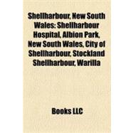 Shellharbour, New South Wales : Shellharbour Hospital, Albion Park, New South Wales, City of Shellharbour, Stockland Shellharbour, Warilla