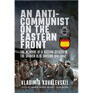 An Anti-Communist on the Eastern Front