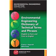 Environmental Engineering Dictionary of Technical Terms and Phrases