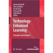Technology-enhanced Learning: Principles and Products