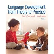 Language Development From Theory to Practice with Enhanced Pearson eText -- Access Card Package