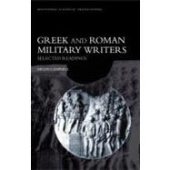 Greek and Roman Military Writers : Selected Readings