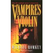 The Vampire's  Violin A Novel
