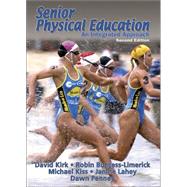 Senior Physical Education : An Integrated Approach