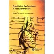 Endothelial Dysfunctions and Vascular Disease