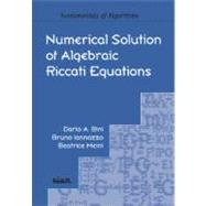 Numerical Solution of Algebraic Riccati Equations