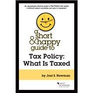 A Short & Happy Guide to Tax Policy(Short & Happy Guides)