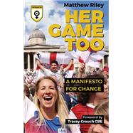 Her Game Too A Manifesto for Change