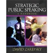 Strategic Public Speaking A Handbook