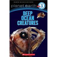 Planet Earth: Deep Ocean Creatures Deep Ocean Creatures