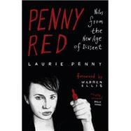 Penny Red Notes from the New Age of Dissent