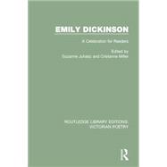 Emily Dickinson: A Celebration for Readers