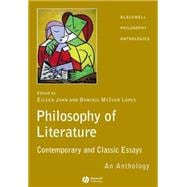 The Philosophy of Literature Contemporary and Classic Readings - An Anthology