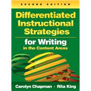 Differentiated Instructional Strategies for Writing in the Content Areas