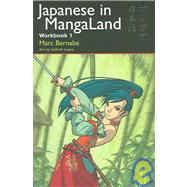 Japanese in MangaLand Workbook 1