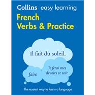 Collins Easy Learning French – Easy Learning French Verbs and Practice