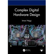 Complex Digital Hardware Design