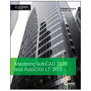 Mastering AutoCAD 2015 and AutoCAD LT 2015,9781118862087