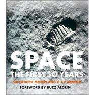 Space The First 50 Years