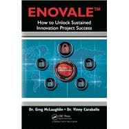ENOVALE: How to Unlock Sustained Innovation Project Success