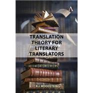 Translation Theory for Literary Translators