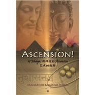 Ascension!: An Analysis of the Art of Ascension As Taught by the Ishayas
