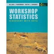 Workshop Statistics: Discovery with Data, 4th Edition