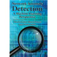 Network Anomaly Detection: A Machine Learning Perspective