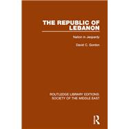 The Republic of Lebanon: Nation in Jeopardy