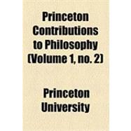 Princeton Contributions to Philosophy