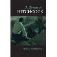 A Dream of Hitchcock