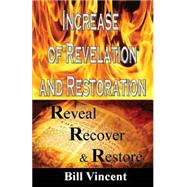 Increase of Revelation and Restoration