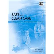 Safe and Clean Care: Infection Prevention and Control for Health and Social Care Students