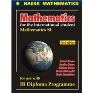 Mathematics SL (3rd edition)