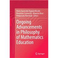 Ongoing Advancements in Philosophy of Mathematics Education