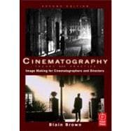 Cinematography: Theory and Practice : Image Making for Cinematographers and Directors