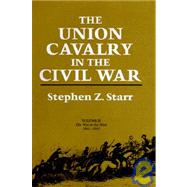 The Union Cavalry in the Civil War