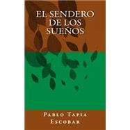 El sendero de los sueños / The path of dreams