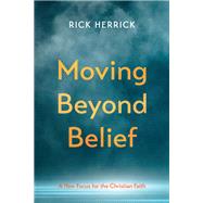 Moving Beyond Belief book cover, ISBN 9781666752090