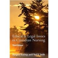 Ethical & Legal Issues in Canadian Nursing, 3e