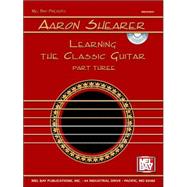 Mel Bay Presents Learning the Classic Guitar