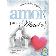 Amor por la Abuela/Hugs for Grandma