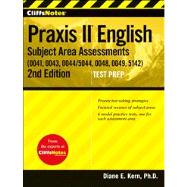 CliffsNotes Praxis II : English Subject Area Assessments (0041, 0043, 0044/5044, 0048, 0049, 5142)
