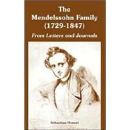 The Mendelssohn Family 1729-1847