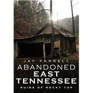 Abandoned East Tennessee