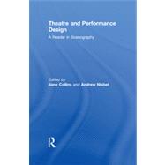 Theatre and Performance Design: A Reader in Scenography